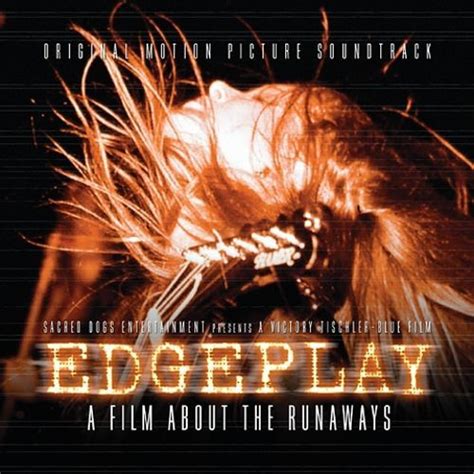 edgeplay|Edgeplay: A film about the Runaways